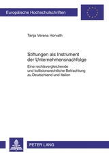 Stiftungen als Instrument der Unternehmensnachfolge - Tanja Horvath