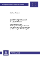 Der Stromgro&szlig;handel in Deutschland - Markus Wiesner