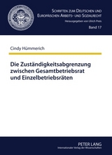 Die Zustaendigkeitsabgrenzung zwischen Gesamtbetriebsrat und Einzelbetriebsraeten - Cindy H&uuml;mmerich