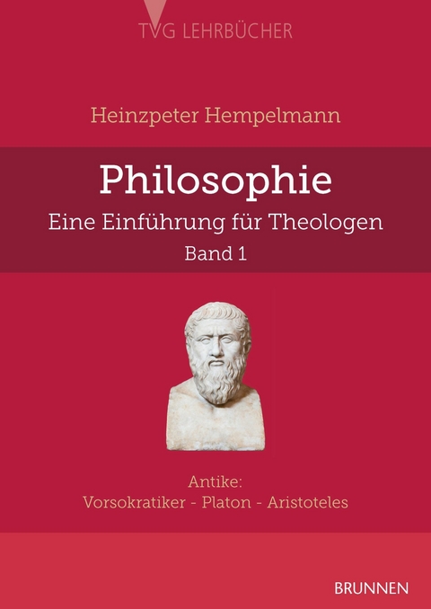 Philosophie - eine Einf&uuml;hrung f&uuml;r Theologen - Heinzpeter Hempelmann
