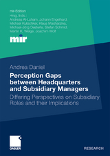 Perception Gaps between Headquarters and Subsidiary Managers - Andrea Daniel