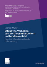 Effektives Verhalten von Vertriebsmitarbeitern im Kundenkontakt - Michael M&uuml;ller