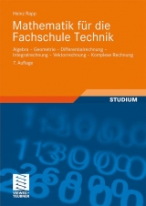 Mathematik f&uuml;r die Fachschule Technik - Heinz Rapp