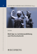 Beitr&auml;ge zu Juristenausbildung und Hochschulrecht - Peter M. Huber