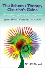 The Schema Therapy Clinician's Guide - Joan M. Farrell, Neele Reiss, Ida A. Shaw