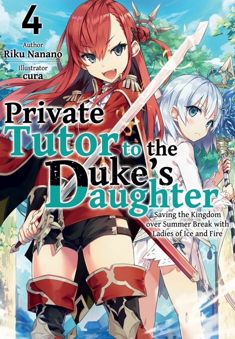 Private Tutor to the Duke's Daughter: Volume 4 - Riku Nanano