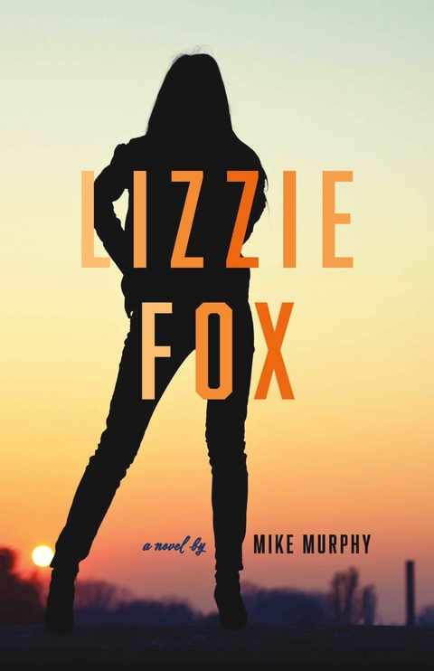 Lizzie Fox -  Mike Murphy
