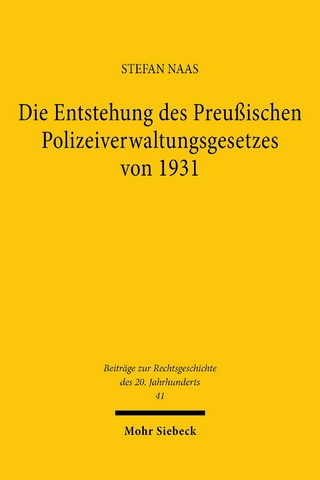 Die Entstehung des Preußischen Polizeiverwaltungsgesetzes von 1931