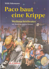 Paco baut eine Krippe - Willi F&auml;hrmann