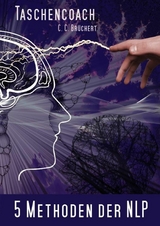 5 Methoden der NLP - C. C. Br&uuml;chert