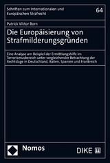 Die Europ&auml;isierung von Strafmilderungsgr&uuml;nden - Patrick Viktor Born