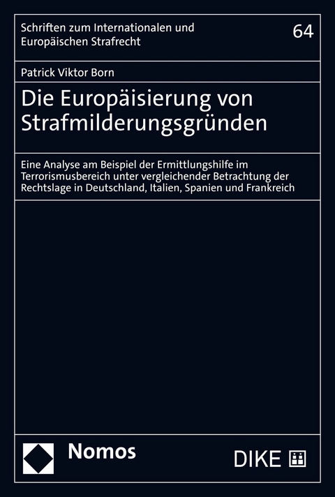 Die Europ&auml;isierung von Strafmilderungsgr&uuml;nden - Patrick Viktor Born