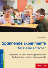 Spannende Experimente f&uuml;r kleine Forscher - Martina Mayer
