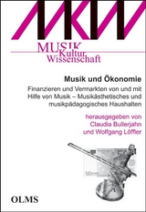 Musik und &Ouml;konomie - Claudia Bullerjahn, Wolfgang L&ouml;ffler