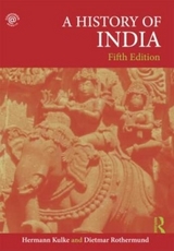 A History of India - Kulke, Hermann; Rothermund, Dietmar