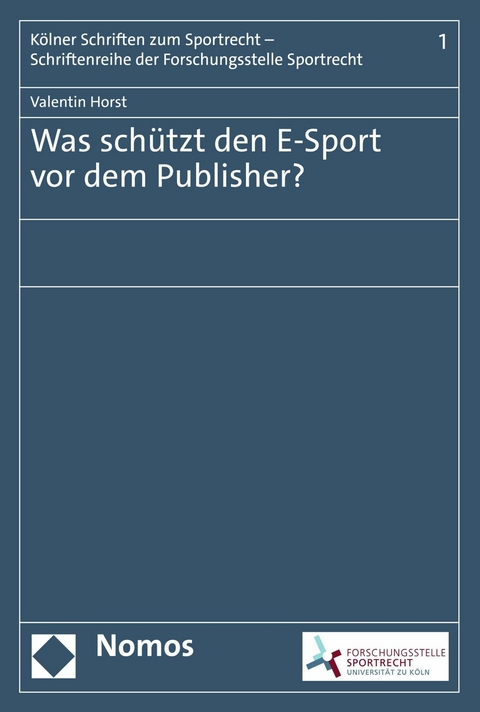 Was sch&uuml;tzt den E-Sport vor dem Publisher? - Valentin Horst