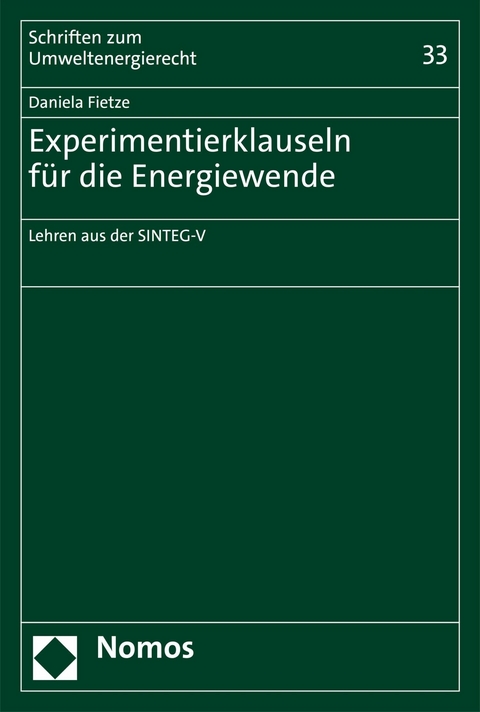 Experimentierklauseln f&uuml;r die Energiewende - Daniela Fietze
