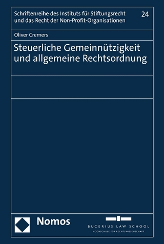 Steuerliche Gemeinnützigkeit und allgemeine Rechtsordnung