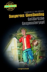 Dangerous Ghosthunting - Gef&auml;hrliche Gespensterjagd - Gabriele Valerius