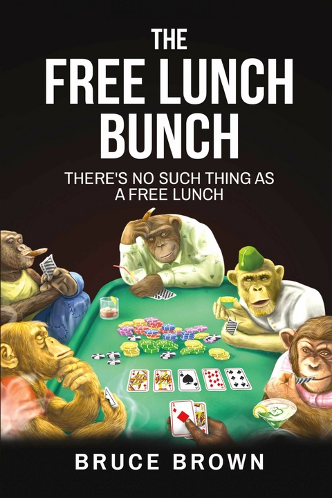 Free Lunch Bunch -  Bruce Brown