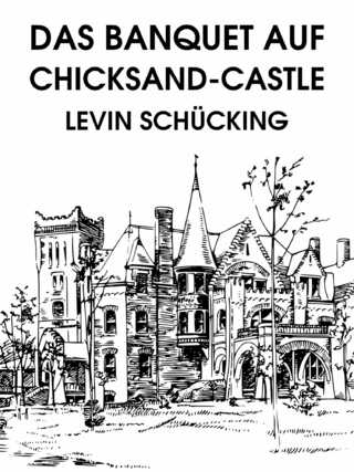 Das Banquet auf Chicksand-Castle