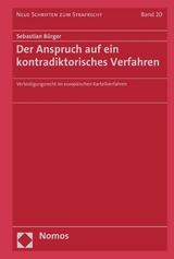 Der Anspruch auf ein kontradiktorisches Verfahren - Sebastian B&uuml;rger