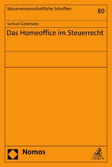 Das Homeoffice im Steuerrecht - Samuel Goldmann
