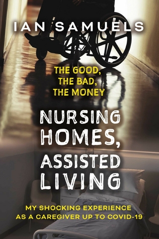 Nursing Homes, Assisted Living: The Good, The Bad, The Money