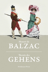 Theorie des Gehens - Honor&eacute; de Balzac