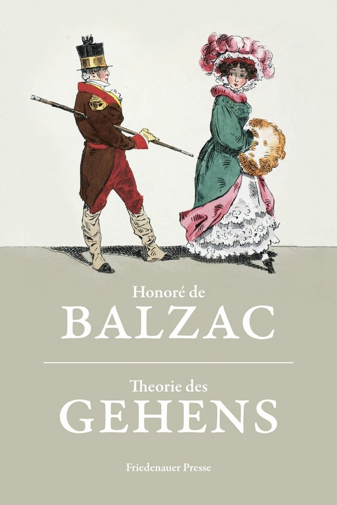 Theorie des Gehens - Honor&eacute; de Balzac