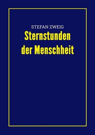 Sternstunden der Menschheit