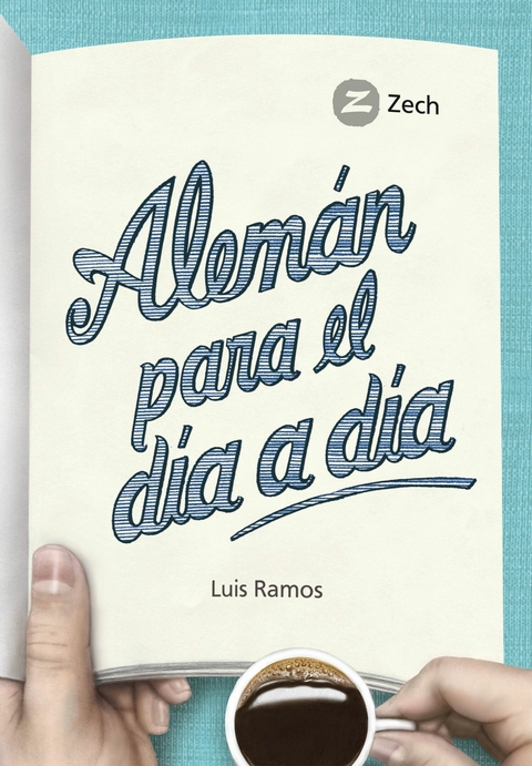 Alem&aacute;n para el d&iacute;a a d&iacute;a - Luis Ramos Ordoqui