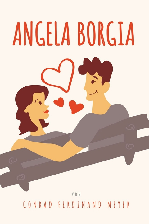Angela Borgia -  Conrad Ferdinand Meyer