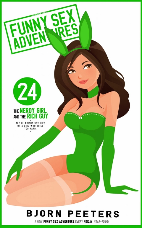 The Nerdy Girl & the Rich Guy -  Bjorn Peeters