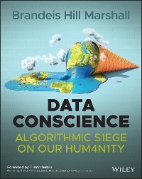 Data Conscience - Brandeis Hill Marshall