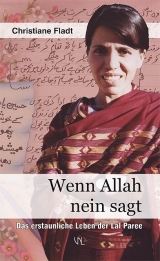Wenn Allah nein sagt - Christiane Fladt