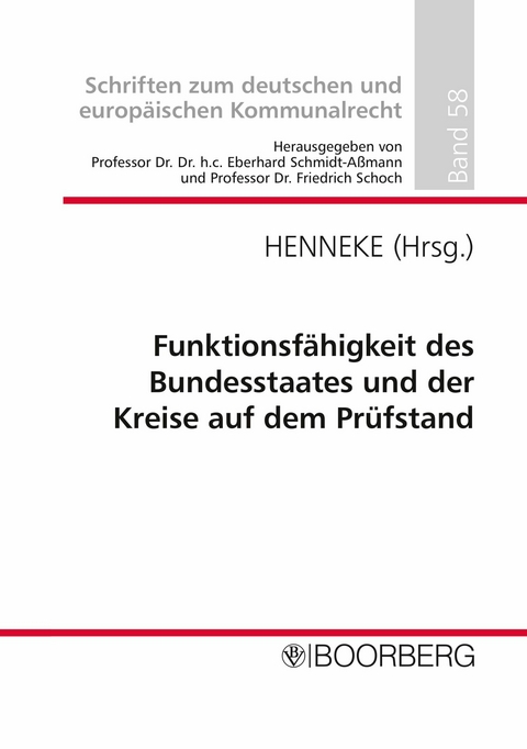Funktionsf&auml;higkeit des Bundesstaates und der Kreise auf dem Pr&uuml;fstand - Hans-G&uuml;nter Henneke
