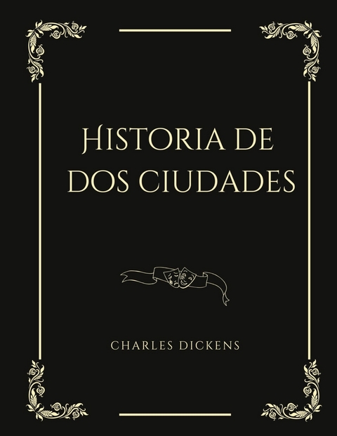 Historia de dos ciudades - Charles Dickens