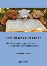 Endlich was zum Lesen -  Thomas Korell