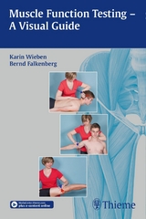 Muscle Function Testing - A Visual Guide - Karin Wieben, Bernd Falkenberg