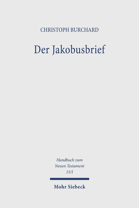 Der Jakobusbrief -  Christoph Burchard