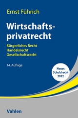 Wirtschaftsprivatrecht - Ernst F&uuml;hrich