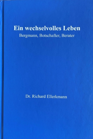 Ein wechselvolles Leben