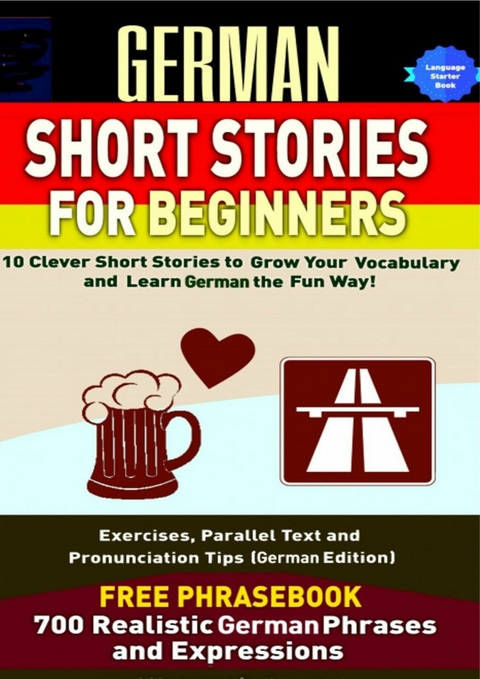German Short Stories For Beginners -  Christian Stahl