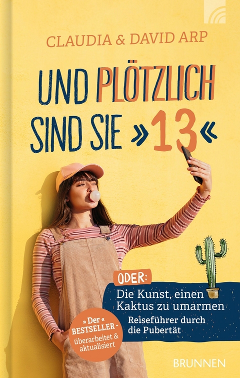 Und pl&ouml;tzlich sind sie 13 - David Arp, Claudia Arp