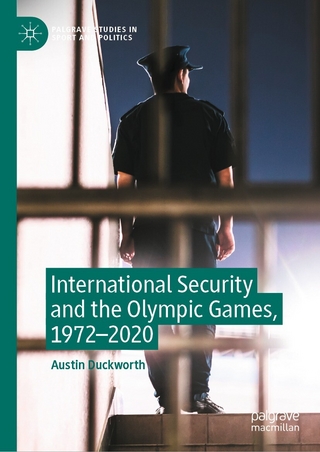 International Security and the Olympic Games, 1972–2020