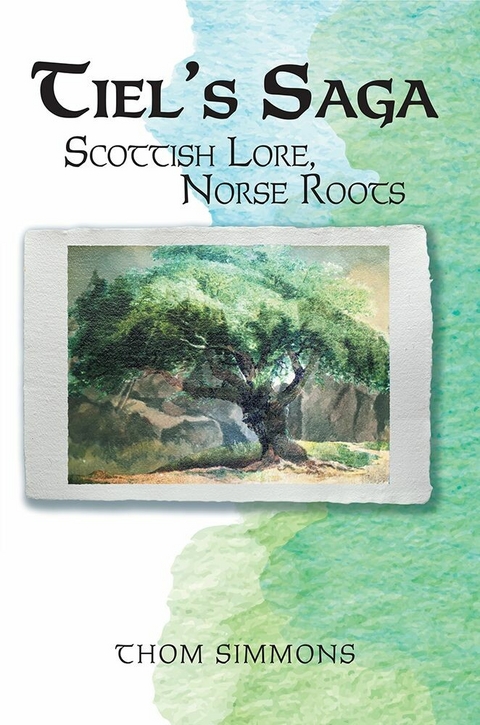 Tiel's Saga -  Thom Simmons