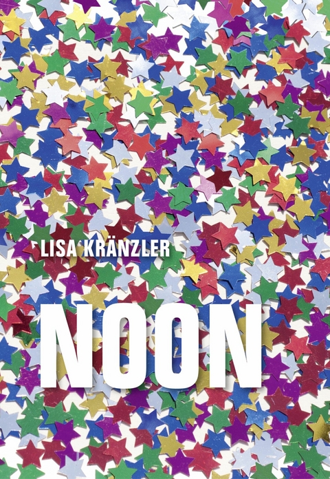Noon - Lisa Kr&auml;nzler