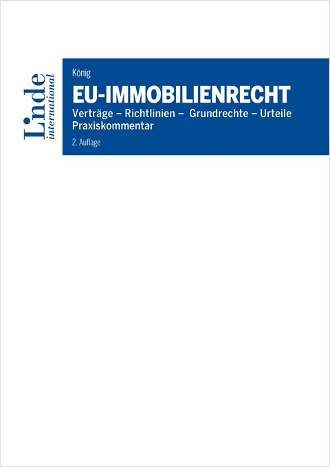 EU-Immobilienrecht -  Manfred K&ouml;nig