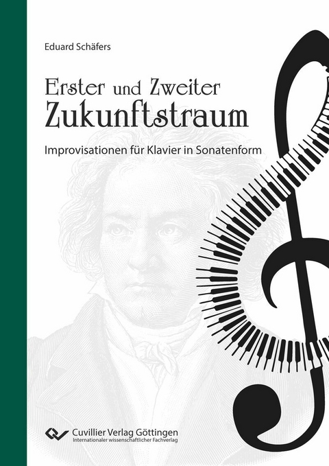 Erster und Zweiter Zukunftstraum Improvisationen für Klavier in Sonatenform -  Eduard Sch&auml;fers